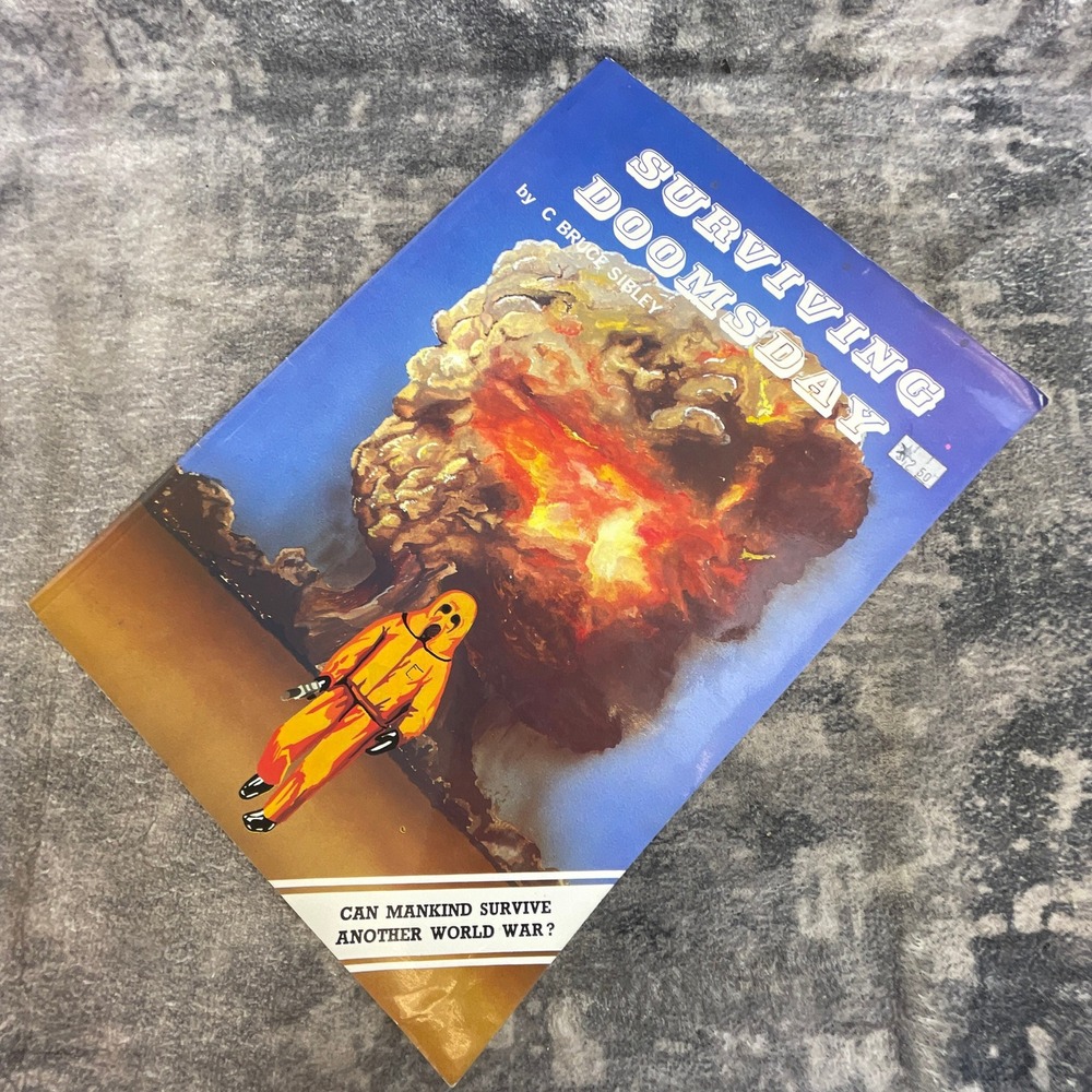 Surviving Doomsday C Bruce Sibley Paperback Nuclear War Survival Book